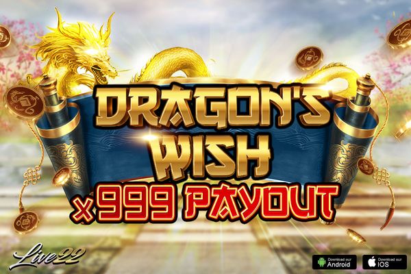 Dragon's Wish: A Closer Look at the Live22 Slot Experience